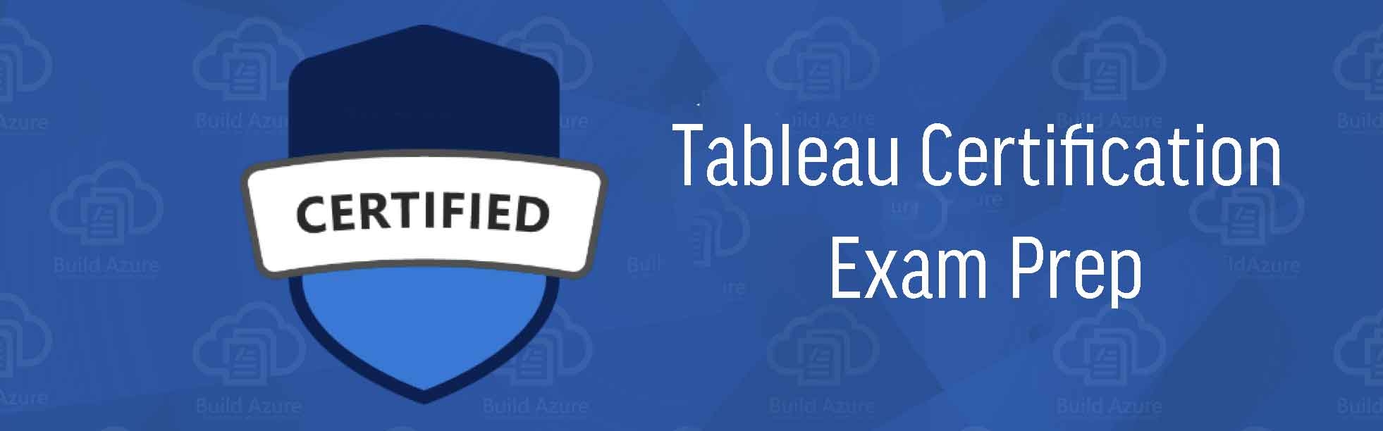 Tableau Certification Exam Prep