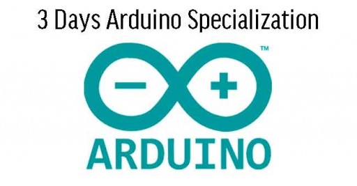 3 Days Arduino Specialization in Malaysia
