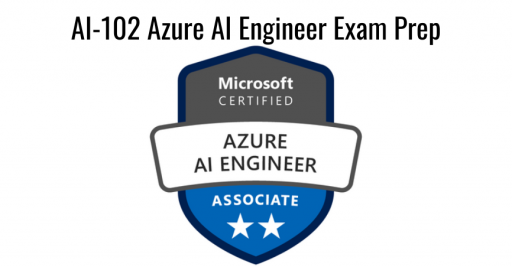 AI-102 Azure AI Engineer Exam Prep