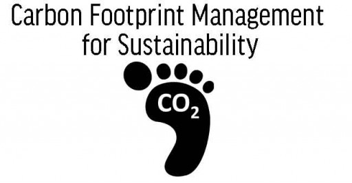 Carbon Footprint Management for Sustainability