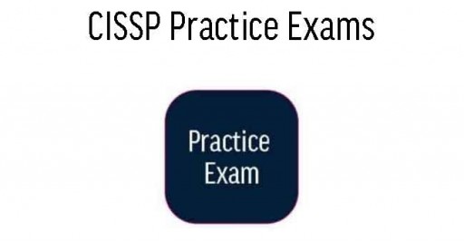 CISSP Practice Exams
