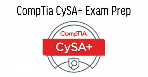 CompTia CySA+ Exam Prep