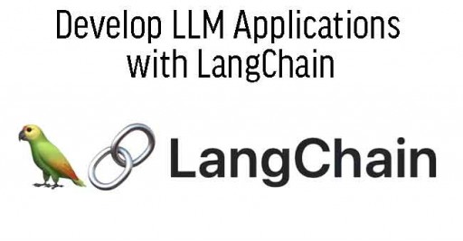Develop LLM Applications with LangChain