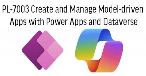 PL-100 Microsoft Power Platform App Maker Exam Prep