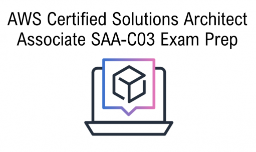AWS Certified Solutions Architect Exam Prep