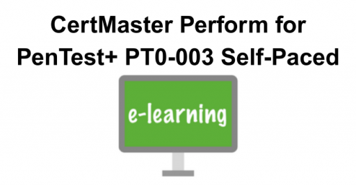CertMaster Perform for PenTest+ PT0-003 Self-Paced