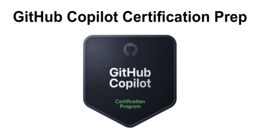 GitHub Copilot Certification Prep