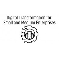 Digital Transformation for Small and Medium Enterprises