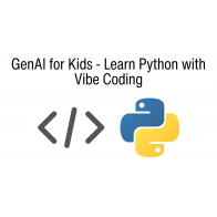 GenAI for Kids - Learn Python with Vibe Coding