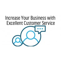 Increase Your Business with Excellent Customer Service