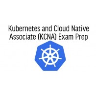 Kubernetes and Cloud Native Associate (KCNA) Training