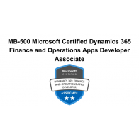 MB-500 Microsoft Certified Dynamics 365 Finance and Operations Apps Developer Associate
