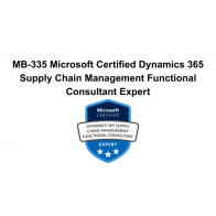 MB-335 Microsoft Certified Dynamics 365 Supply Chain Management Functional Consultant Expert