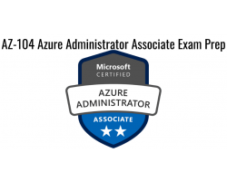 AZ-104 Azure Administrator Associate Exam Prep