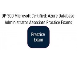 DP-300 Microsoft Certified: Azure Database Administrator Associate Practice Exams