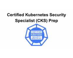 Certified Kubernetes Security Specialist (CKS) Prep