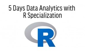 5 Days Data Analytics with R Specialization in Malaysia