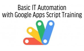 Basic IT Automation with Google Apps Script Training