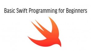 Basic Swift Programming for Beginners