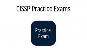 CISSP Practice Exams
