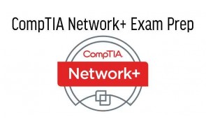 CompTIA Network+ Exam Prep 