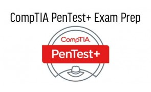 CompTIA PenTest+ Exam Prep