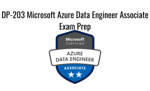 DP-203 Microsoft Azure Data Engineer Associate Exam Prep