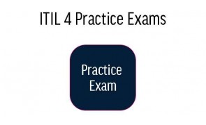 ITIL 4 Practice Exams