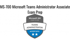 MS-700 Microsoft Teams Administrator Associate Exam Prep