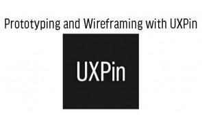 Prototyping and Wireframing with UXPin in Malaysia
