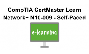 CompTIA CertMaster Learn Network+ N10-009 - Self-Paced