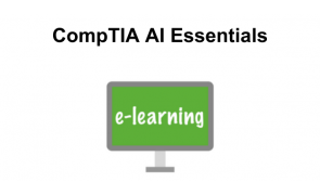 CompTIA AI Essentials - Self-Paced