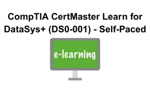 CompTIA CertMaster Learn for DataSys+ (DS0-001) - Self-Paced