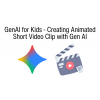 GenAI for Kids - Creating Animated Short Video Clip with Gen AI