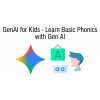 GenAI for Kids - Learn Basic Phonics with Gen AI